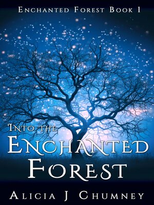 cover image of Into the Enchanted Forest